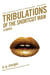 Tribulations of the Shortcut Man - A Novel