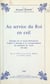 Au service du roi en exil - Épisodes de la contre-Révolution, d'après le journal et la correspondance du Président de Vezet (1791-1804)