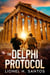 The Delphi Protocol - Saint and Sinner, #1