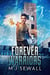 Forever Warriors - Forever Warriors, #1