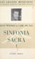Sinfonia sacra - Première série