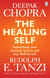 The Healing Self - Supercharge your immune system and stay well for life