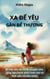 Xa d? yêu g?n d? thuong