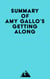 Summary of Amy Gallo's Getting Along