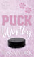 Puck Worthy - Las Vegas Angels Duet Series, #7