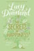 The Secrets of Happiness - A heartwarming and emotional story about sisterhood, love and overcoming adversity