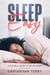 Sleep Easy: A Natural Guide To Better Sleep