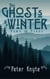 The Ghosts of Winter - Ghosts of Winter
