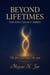 Beyond Lifetimes: The Soul Legacy Series