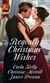 Regency Christmas Wishes - Captain Grey's Christmas Proposal / Her Christmas Temptation / Awakening His Sleeping Beauty