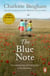 The Blue Note - a beautifully moving and unmissable wartime saga of love and loss from bestselling author Charlotte Bingham
