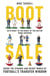 Boot Sale - Inside the Strange and Secret World of Football's Transfer Window