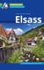 Elsass Reiseführer Michael Müller Verlag - Individuell reisen mit vielen praktischen Tipps.