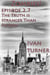 Zombies! Episode 2.7: The Truth is Stranger Than Fiction - Zombies!, #10