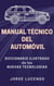 Manual Técnico del Automóvil - Diccionario Ilustrado de las Nuevas Tecnologías