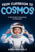 From Classroom to Cosmos: A Kids Guide to Becoming an Astronaut