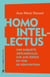 Homo Intellectus - Une enquête (hexagonale) sur une espèce en voie de réinvention