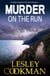 Murder on the Run - A Libby Sarjeant Murder Mystery