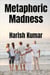 Metaphoric Madness - Metaphoric Madness, #1