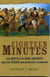 Eighteen Minutes - The Battle of San Jacinto and the Texas Independence Campaign