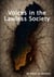 Voices in the Lawless Society