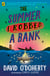 The Summer I Robbed A Bank