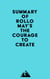 Summary of Rollo May's The Courage to Create