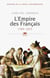 L'Empire des Français. 1799-1815 - (1799-1815)