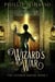Wizard's War - The Severed Empire, #2
