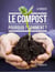 Le compost : pourquoi ? comment ?