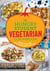 The Hungry Student Vegetarian Cookbook - More Than 200 Quick and Simple Recipes
