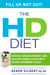 The HD Diet - Achieve Lifelong Weight Loss with Chia Seeds and Nature's Water-Absorbent Foods