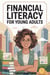 Financial Literacy for Young Adults