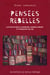 Pensées rebelles - Autour de Rosa Luxemburg, Hannah Arendt et Françoise Collin