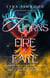 Thorns of Fire & Fate - Flame Court Series, #1
