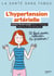 L'hypertension artérielle - Mieux la comprendre, mieux la vivre
