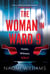 The Woman in Ward 9 - A completely addictive psychological thriller with a heart-pounding twist
