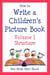 How to Write a Children's Picture Book Volume I: Structure