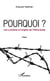 Pourquoi ? Les Lumières à l'origine de l'Holocauste
