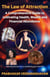 The Law of Attraction:  A Comprehensive Guide to cultivating Health, Wealth and Financial Abundance