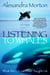Listening to Whales - What the Orcas Have Taught Us