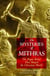 The Mysteries of Mithras - The Pagan Belief That Shaped the Christian World