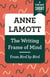 The Writing Frame of Mind - From Bird by Bird