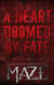 A Heart Doomed By Fate