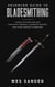 Bladesmithing: Advanced Guide to Bladesmithing: Forge Pattern Welded Damascus Swords, Japanese Blades, and Make Sword Scabbards - Knife Making Mastery, #3