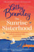The Sunrise Sisterhood - The perfect uplifting and joyful book from the Sunday Times bestselling storyteller