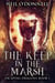 The Keep In The Marsh - Escaping Dragons, #1