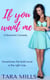If You Want Me