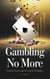 Gambling No More - Self-help, #3