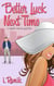 Better Luck Next Time - Vapid Vixens